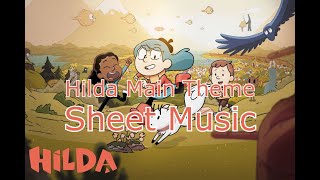 Hilda Opening  Intro  Theme Song  Sheet Music [upl. by Shrier]