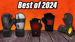 Best Heated Gloves 2024  The Only 6 You Should Consider [upl. by Dnomyad]