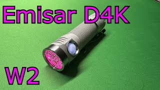 Emisar D4K with Osram W2 [upl. by Loria351]