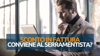 Sconto immediato in fattura sugli infissi conviene al serramentista [upl. by Wehtta385]