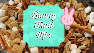 Bunny Trail Mix Recipe [upl. by Yffat]