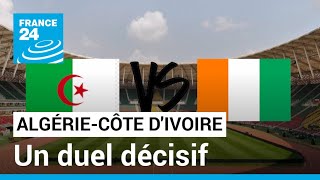 CAN2022  AlgérieCôte d’Ivoire un duel décisif pour les Fennecs • FRANCE 24 [upl. by Aneed]