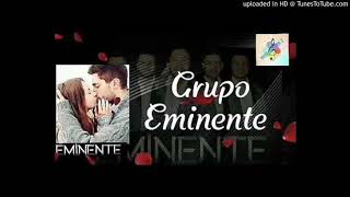 Grupo Eminente mix [upl. by Charyl]