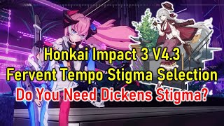 Honkai Impact 3rd  V43 Fervent Tempo Stigma Selection [upl. by Yenot]