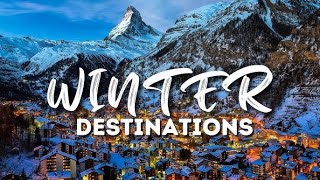 Top 5 Winter Destinations for a Magical Vacation  Destinations for a Magical Vacation [upl. by Xanthus]