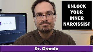 How to Unlock Your Inner Narcissist  Coping with Criticism [upl. by Norton639]