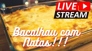 Live 004  Bacalhau com Natas [upl. by Noterb]