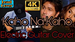 Kaho Na Kaho Electric Guitar Cover by Shanky Dew  Amir Jamal  Murder  4K [upl. by Freyah]