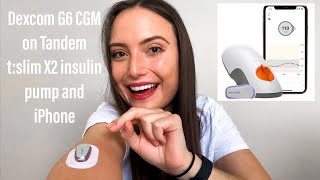 Dexcom G6 CGM a StepbyStep Tutorial  tips Tandem tslim X2 Insulin Pump amp iPhone Connected [upl. by Caras]