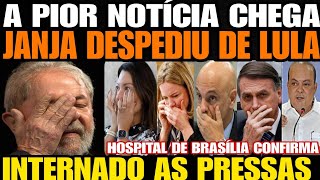 ACABA DE SER INTERNADO AS PRESSAS EM BRASÍLIA APÓS FORTES DORES LULA DA SILVA REGISTRA 5 BI ROMBO [upl. by Saidel]