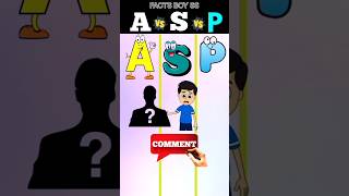 A 🆚 S 🆚 P NAME ❓shorts youtubeshorts comparision cartoon facts challenge short trending [upl. by Aleece]