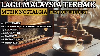 LAGU MALAYSIA TERBAIK  KEHILANGAN  TERSINGKAP KINI RAHSIA TERSEMBUNYI [upl. by Bois202]