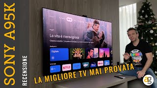 La MIA NUOVA TV Recensione SONY A95K con tecnologia QD OLED [upl. by Seely]