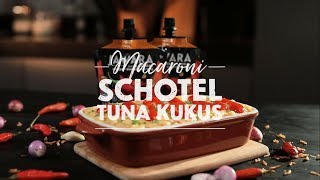 Resep Jawara – Macaroni Tuna Schotel Kukus [upl. by Nwad24]