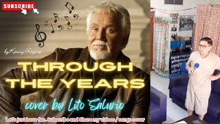 Through The Years  Kenny Rogers cover by Lito Salurio [upl. by Laurence]