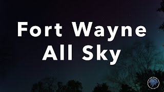 Fort Wayne All Sky 12824 [upl. by Enovahs]