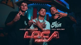 ⛔LOCA REMIX⛔  Lucas Fernandez❌GAB❌Caly Golden Video oficial [upl. by Blumenfeld]