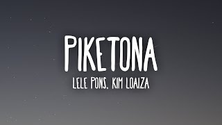 Lele Pons Kim Loaiza  Piketona LetraLyrics [upl. by Farrow842]