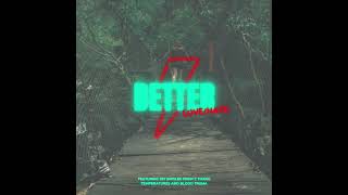 C Thang  Better Official Audio [upl. by Virgin]