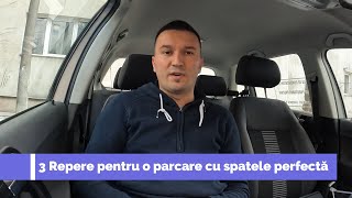 3 Repere pentru o parcare cu spatele perfecta [upl. by Eelibuj215]