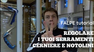 Tutorial come regolare i tuoi serramenti in 3 mosse [upl. by Cesya]