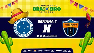 Campeonato Brasileiro  Cruzeiro x Passo Fundo  Semana 7  Ao vivo [upl. by Ruscio]