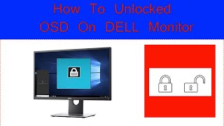 How to unlock OSD on DELL Monitor P2317H Remove OSD on DELL Monitor osddell monitor lcd [upl. by Eenoj26]