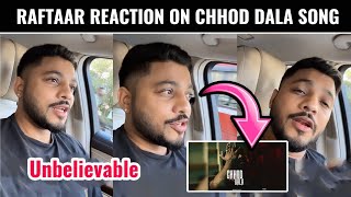 Raftaar Reaction on Chhod dala Song Emiway Bantai new song [upl. by Casia209]