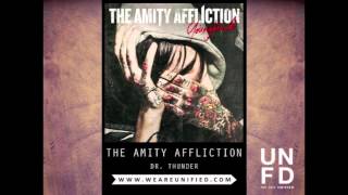 The Amity Affliction  Dr Thunder [upl. by Rozamond832]