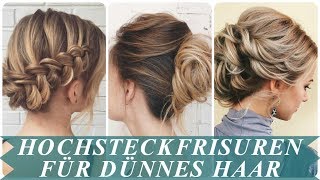 Unsere Top 20 einfache hochsteckfrisuren dünne haare [upl. by Odlaumor]