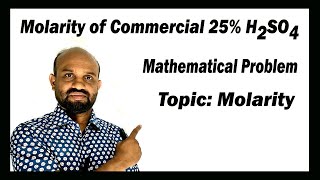 Lesson 5 Molarity of 25 ww H2SO4 Solution  Topic Molarity  Quantitative Chemistry [upl. by Winther463]