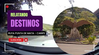 Viaje en ruta Punta de Mata a Caripe MONAGAS con la mejor música ROCKINDIE CON SUBTITULOS [upl. by Georgiana]