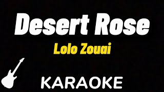 Lolo Zouai  Desert Rose   Karaoke Guitar Instrumental Tiktok Song [upl. by Iaoh]