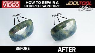 How to Repair a Chipped Sapphire on the JOOLTOOL  Quick amp Easy [upl. by Harpole]