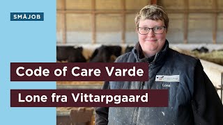 Socialt ansvar på Vittarpgaard Lones historie  Code of Care [upl. by Adnaral564]