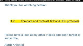 CCNA ICND1 100105 Exam Section 12 Compare and contrast TCP and UDP protocols [upl. by Cima]