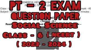 Class 6 Sst PT  2 Exam Question Paper   2023  2024   NCERT  Kendriya Vidyalaya  Sasmita [upl. by Nitsyrk]