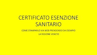 ESENZIONE TICKET SANITARIO PROCEDURA DI STAMPA DEL CERTIFICATO [upl. by Lati260]