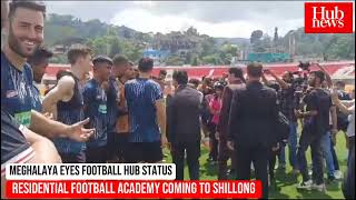 Meghalaya gives 15 acres to NEUFC to set up Football Academy in Shillong [upl. by Ellecram]