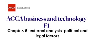 chapter 6 external analysis political and legal factors FABF1 ACCA Business and technology [upl. by Flodur837]