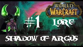 World of Warcraft Lore Teil 46  Shadow of Argus Part 1 German HD [upl. by Danna404]