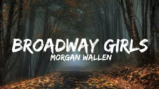 Morgan Wallen  Broadway Girls lyrics [upl. by Ayitahs]