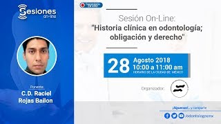 Sesión OnLine quotHistoria clínica en odontología obligación y derechoquot [upl. by Emera723]