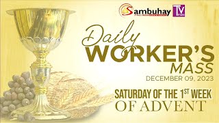 Sambuhay TV Mass  December 9 2023  Saturday of the 1st Week of Advent [upl. by Neirda]