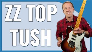 ZZ Top Tush Guitar Lesson MOST ACCURATE [upl. by Seda]