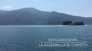 La passerella di Christo sul lago dIseo [upl. by Elora527]