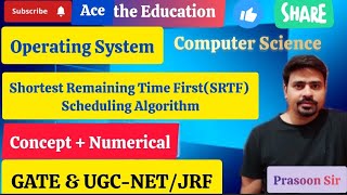 Lecture 10Shortest Remaining Time First Scheduling AlgorithmCPU Scheduling Operating System CSE [upl. by Mount]