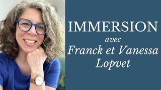 Immersion avec Franck Lopvet  Je vous dis tout [upl. by Ennairam]