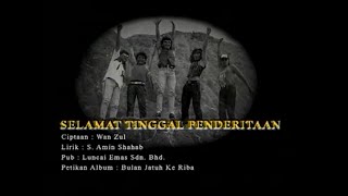 Selamat Tinggal Penderitaan  Iklim Official MV [upl. by Trey]