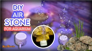 DIY AIR STONE FOR AQUARIUM  Nick Bingo pk [upl. by Parhe329]